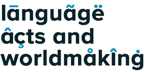 Language Acts and Worldmaking